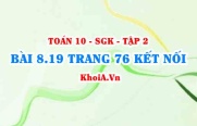 Bài 8.19 trang 76 Toán 10 Kết nối tri thức Tập 2